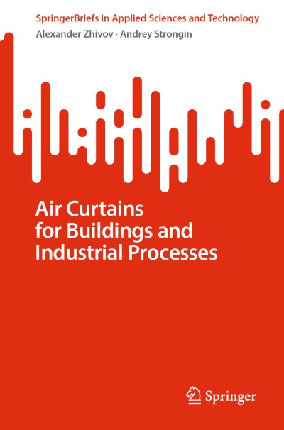 Cover of Book Air Curtains for Buildings and Industrial Processes