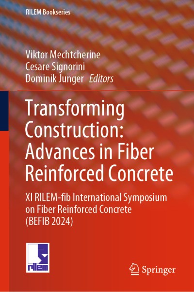 Link to Book Transforming Construction: Advances in Fiber Reinforced Concrete