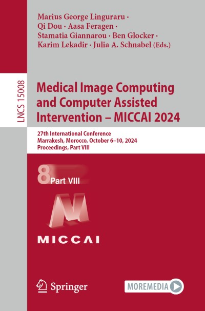 Link to Book Medical Image Computing and Computer Assisted Intervention – MICCAI 2024
