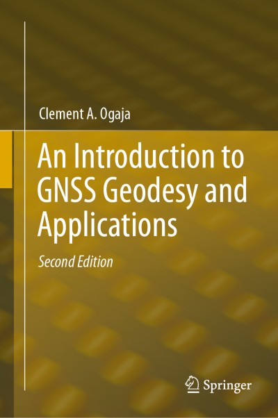 An Introduction to GNSS Geodesy and Applications | springerprofessional.de
