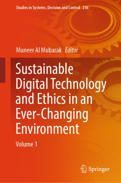 Link to Book Sustainable Digital Technology and Ethics in an Ever-Changing Environment