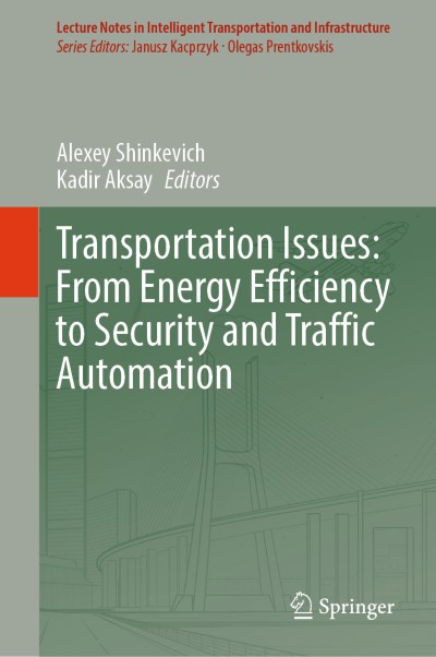 Transportation Issues: From Energy Efficiency to Security and Traffic Automation
