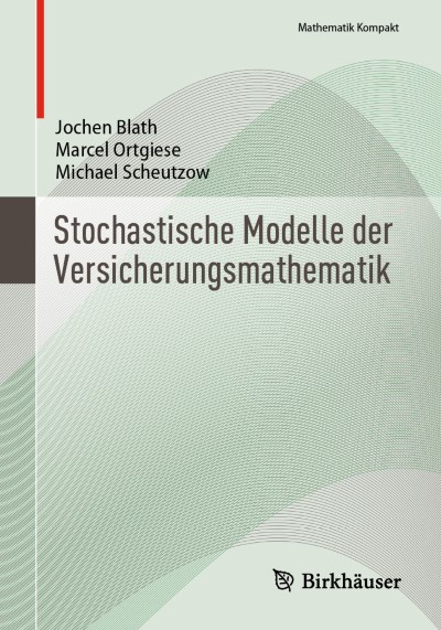 Cover für Buch Stochastische Modelle der Versicherungsmathematik