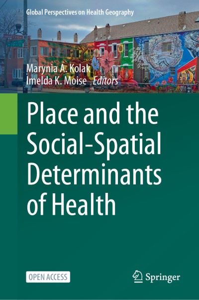 Cover für Buch Place and the Social-Spatial Determinants of Health