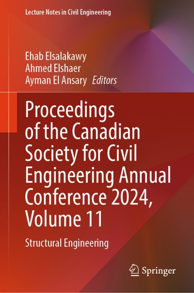 Proceedings of the Canadian Society for Civil Engineering Annual Conference 2024, Volume 11