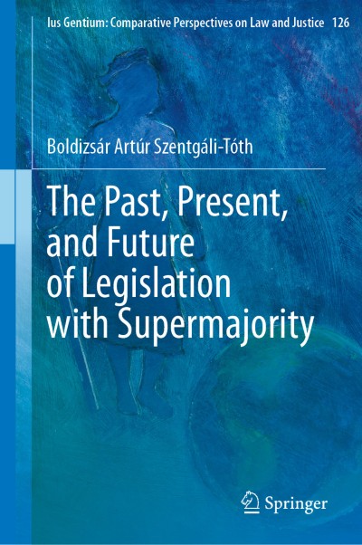 Cover für Buch The Past, Present, and Future of Legislation with Supermajority