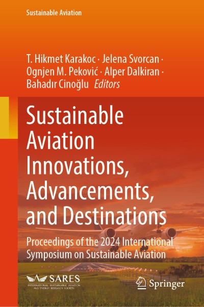 Sustainable Aviation Innovations, Advancements, and Destinations