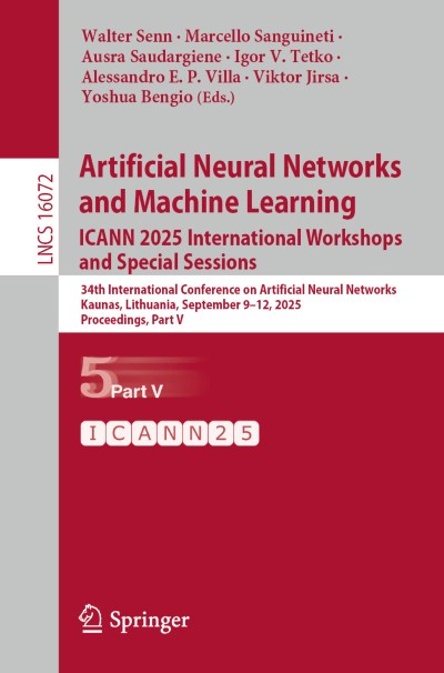 Link to Book Artificial Neural Networks and Machine Learning. ICANN 2025 International Workshops and Special Sessions