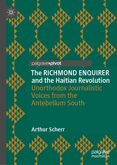 Link to Book The RICHMOND ENQUIRER and the Haitian Revolution