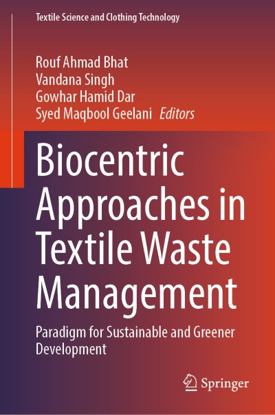 Biocentric Approaches in Textile Waste Management
