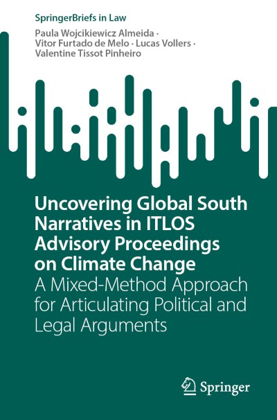 Link zu Buch Uncovering Global South Narratives in ITLOS Advisory Proceedings on Climate Change