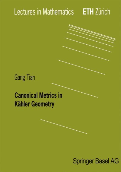 Cover of Book Canonical Metrics in Kähler Geometry