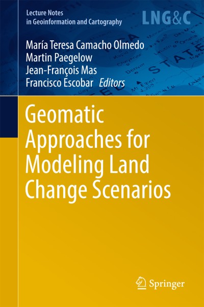 Cover of Book Geomatic Approaches for Modeling Land Change Scenarios