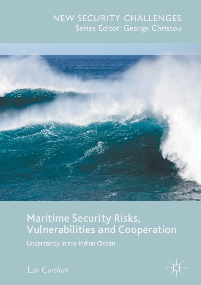 Cover of Book Maritime Security Risks, Vulnerabilities and Cooperation