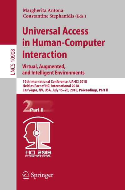 Link to Book Universal Access in Human-Computer Interaction. Virtual, Augmented, and Intelligent Environments