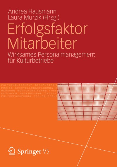 Personalmanagement in Kulturbetrieben: Grundlegende Überlegungen und aktuelle Trends