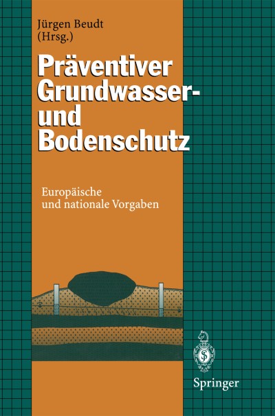 Präventiver Grundwasser- und Bodenschutz