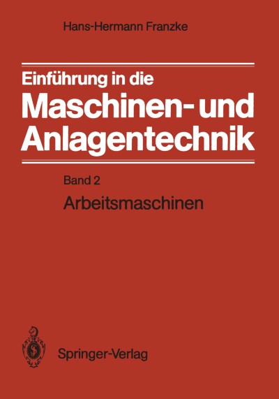 Einführung in die Maschinen- und Anlagentechnik