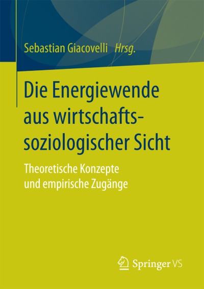 Link zu Buch Die Energiewende aus wirtschaftssoziologischer Sicht