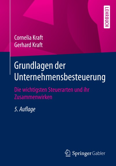 Grundlagen der Unternehmensbesteuerung