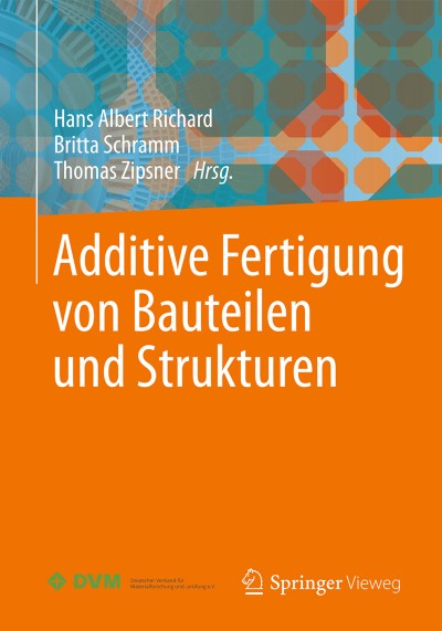 Link zu Buch Additive Fertigung von Bauteilen und Strukturen
