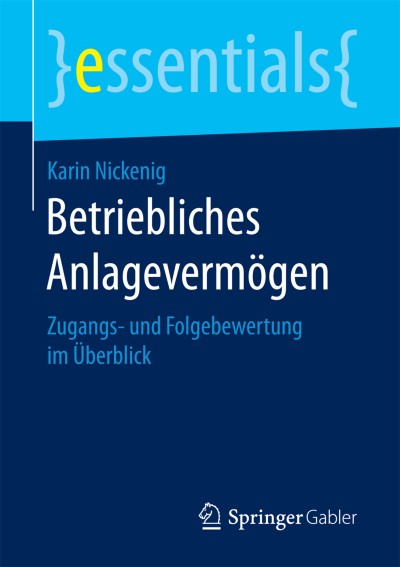 Das betriebliche Anlagevermögen (Überblick)
