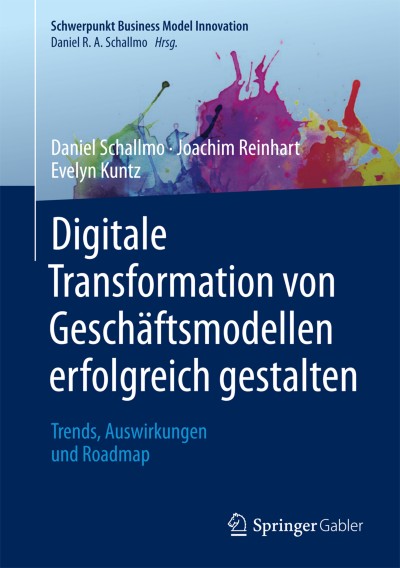 Eine Roadmap für die digitale Transformation von Geschäftsmodellen