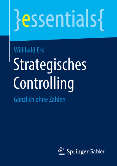 Empfehlungen für Strategisches Controlling in der Unternehmensentwicklung