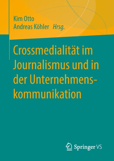 Link to Book Crossmedialität im Journalismus und in der Unternehmenskommunikation