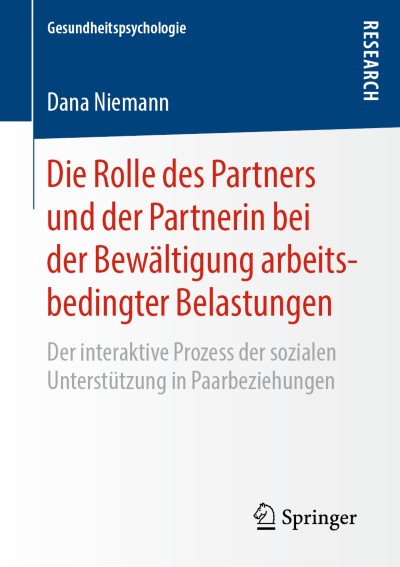 Cover für Buch Die Rolle des Partners und der Partnerin bei der Bewältigung arbeitsbedingter Belastungen