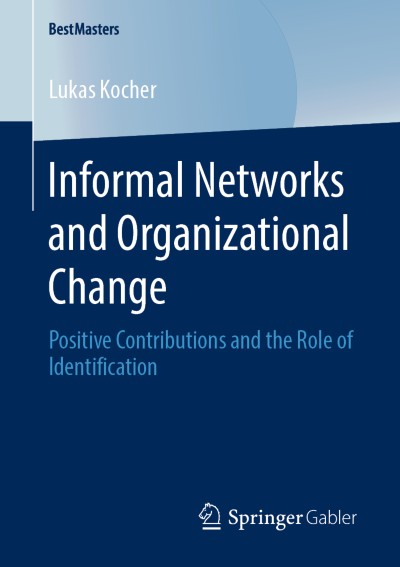 Cover of Book Informal Networks and Organizational Change