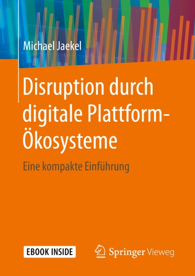 Link zu Buch Disruption durch digitale Plattform-Ökosysteme