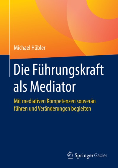 Link zu Buch Die Führungskraft als Mediator