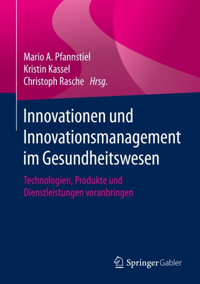 Link to Book Innovationen und Innovationsmanagement im Gesundheitswesen