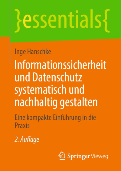 Cover für Buch Informationssicherheit und Datenschutz systematisch und nachhaltig gestalten