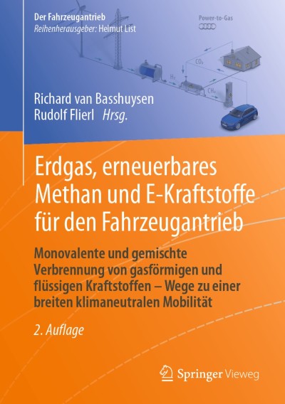 Erdgas, erneuerbares Methan und E-Kraftstoffe für den Fahrzeugantrieb
