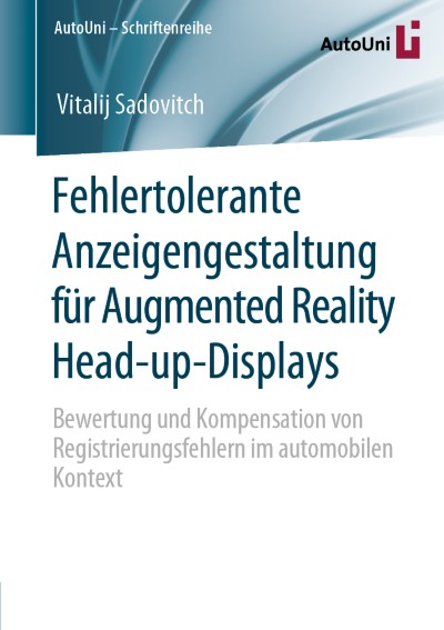 Link to Book Fehlertolerante Anzeigengestaltung für Augmented Reality Head-up-Displays