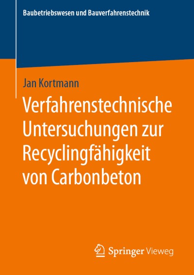 Link zu Buch Verfahrenstechnische Untersuchungen zur Recyclingfähigkeit von Carbonbeton