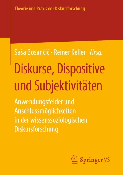 Cover of Book Diskurse, Dispositive und Subjektivitäten