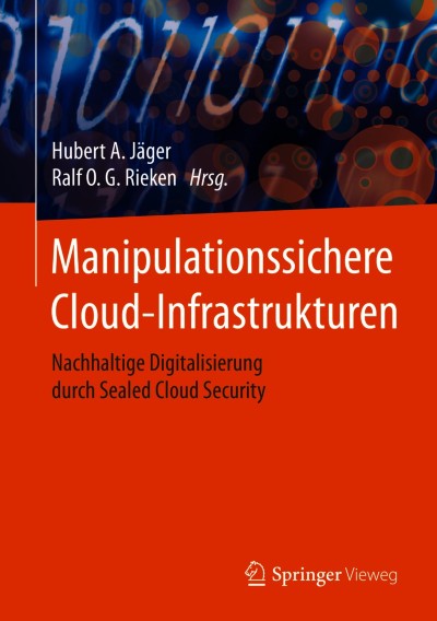 Manipulationssichere Cloud-Infrastrukturen