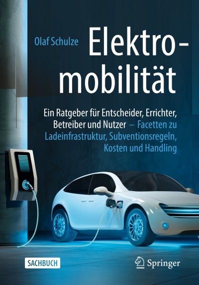 Link zu Buch Elektromobilität – ein Ratgeber für Entscheider, Errichter, Betreiber und Nutzer