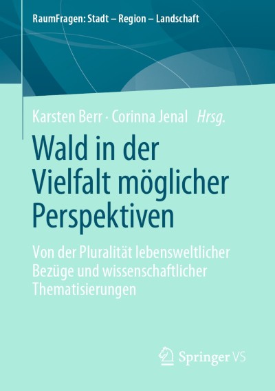 Link zu Buch Wald in der Vielfalt möglicher Perspektiven