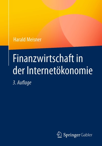 Finanzierungen in der Internetökonomie