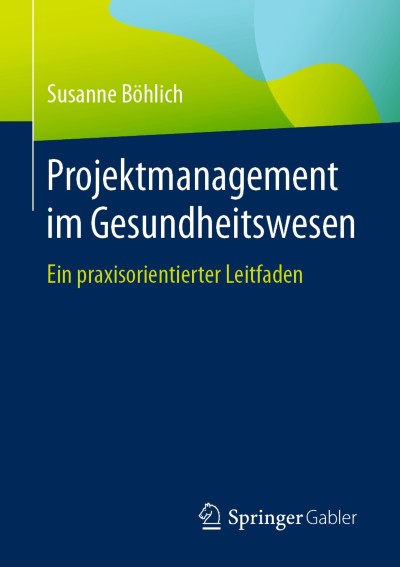 Link zu Buch Projektmanagement im Gesundheitswesen