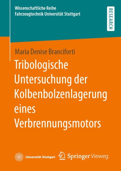 Link to Book Tribologische Untersuchung der Kolbenbolzenlagerung eines Verbrennungsmotors