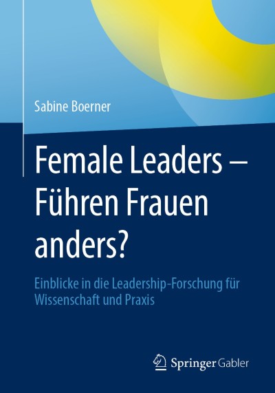 Link zu Buch Female Leaders - Führen Frauen anders?