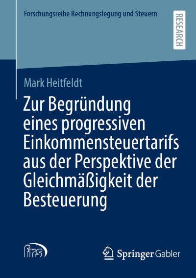 Link zu Buch Zur Begründung eines progressiven Einkommensteuertarifs aus der Perspektive der Gleichmäßigkeit der Besteuerung