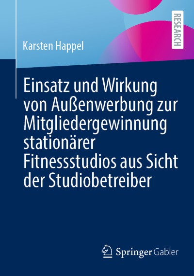 Cover für Buch Einsatz und Wirkung von Außenwerbung zur Mitgliedergewinnung stationärer Fitnessstudios aus Sicht der Studiobetreiber