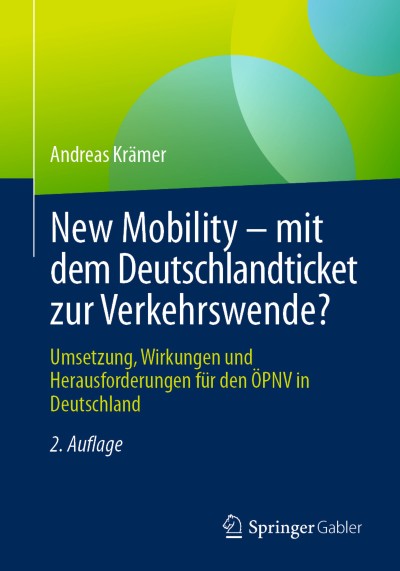 New Mobility – mit dem Deutschlandticket zur Verkehrswende?