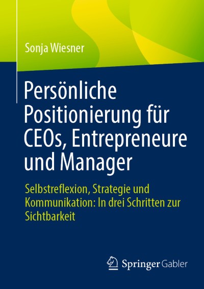 Link zu Buch Persönliche Positionierung für CEOs, Entrepreneure und Manager